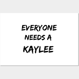 Kaylee Name Design Everyone Needs A Kaylee Posters and Art